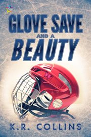 Glove save and a beauty : a Sophie Fournier holiday novella cover image