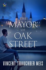 The mayor of Oak Street cover image