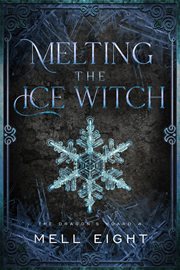 Melting the Ice Witch cover image