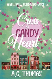 Cross my candy heart cover image