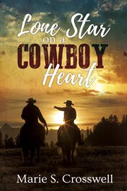 Lone Star on a Cowboy Heart cover image