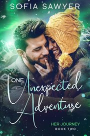 One Unexpected Adventure : Her Journey cover image