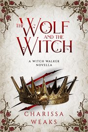 The Wolf and the Witch cover image
