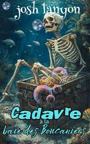 Cadavre à la baie des Boucaniers cover image