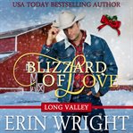 Blizzard of love : a Long Valley romance novella cover image
