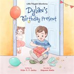 Dylan's birthday present cover image