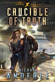 Crucible of truth cover image