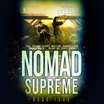 Nomad supreme. A Kurtherian Gambit Series cover image