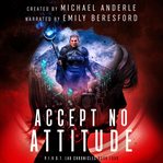 Accept no attitude cover image