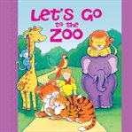 Let's go to the zoo cover image
