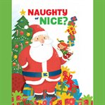 Naughty or nice? cover image
