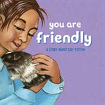 You Are Friendly cover image