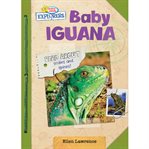 Baby Iguana : Active Minds Explorers cover image