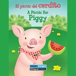 picnic del cerdito / A Picnic for Piggy, El cover image