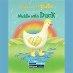 Pasea Con El Pato (Waddle With Duck) cover image
