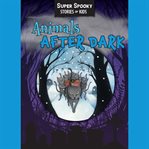 Animals after Dark cover image