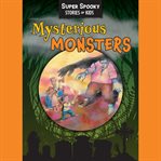 Mysterious monsters cover image