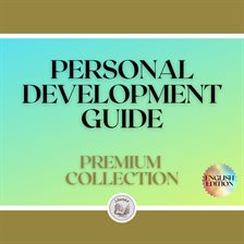 Cover image for Personal Development Guide: Premium Collection (3 Books)