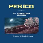 Perico. El Fabuloso Burro cover image