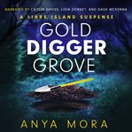 Gold digger grove cover image