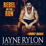 Rebel on the run cover image