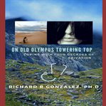 On old olympus towering top. Coping With Four Decades Of Privation cover image