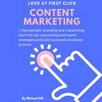 Content marketing. Learn the Top Copywriting and Brand Strategies and Build Successful Business Product cover image