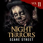 Night terrors vol. 11. Short Horror Stories Anthology cover image