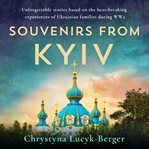 Souvenirs from kiev cover image