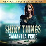 Shiny things cover image