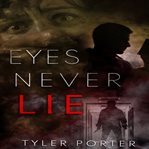Eyes never lie cover image