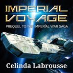 Imperial voyage. Book #0.5 cover image