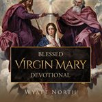 Blessed virgin mary devotional cover image