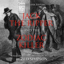 Cover image for Jack the Ripper and the Zodiac Killer