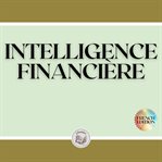 Intelligence financière cover image