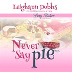 Never say pie cover image