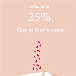 25%. One in four women cover image