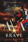 Ava the brave cover image