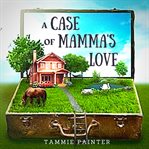 A case of mamma's love cover image