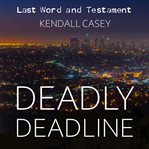 Deadly deadline cover image