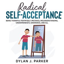 Cover image for Radical Self-Acceptance