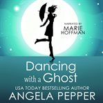 Dancing with a ghost cover image