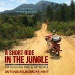 A short ride in the jungle cover image