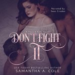 Don't fight it cover image