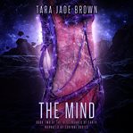 The mind. The Sci- Fi Romance cover image