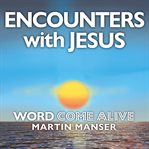 Encounters with jesus cover image