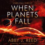 When planets fall cover image