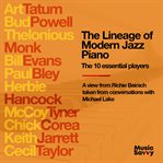 The lineage of modern jazz piano. A view from Richie Beirach taken from conversations with Michael Lake cover image