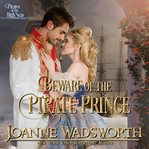 Beware of the pirate prince cover image