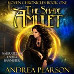 The shade amulet cover image